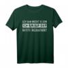 Ich Bin Nicht Klein Nur Auf Das Beste Reduziert - Lustiges Statement T-Shirt mit klassischem Schnitt