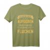 Ich werde nicht aufgeben aber die ganze Zeit fluchen T-Shirt – Lustiges Laufoutfit für Marathon, Hindernislauf & Laufmotivation