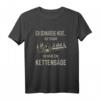 Lustiges Forst- und Waldarbeiter T-Shirt mit Säge-Spruch - Perfektes Geschenk für Forst, Gartenbau & Holzfäller zum Geburtstag, Weihnachten & Vatertag