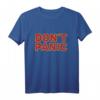 Lustiges 'Don't Panic' T-Shirt mit Space-Design – Motivierende Kleidung für Sci-Fi Fans und Freunde, Perfektes Geschenk für Geburtstage & Feiertage