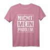 Büro Humor Sarkasmus Spruch Ähm Nö Sorry Nicht Mein Problem T-Shirt - Lustiges Geschenk für Kollegen und Freunde mit Humor