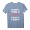 Lustiges Hundemama T-Shirt für Frauen - Setzen Sie nicht mit meiner Frau zu Hundebesitzer, perfekt für Hundeliebhaberinnen, Hundemamas und Hundefrauen