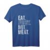 Eat Pussy Not Animals - Lustiges veganes Sex-Spruch T-Shirt für Umwelt- und Tierliebhaber, Geschenkidee für Veganer und Humorliebhaber