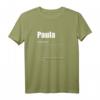Paula Name Vorname Geschenk T-Shirt - Personalisierte Geburtstagsgeschenkidee für Paula-Liebhaber