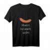 Wurst krümelt nicht T-Shirt für Metzger, Fleischer und Schlachter – Lustiges Geschenk für Wurstliebhaber