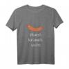 Wurst krümelt nicht T-Shirt für Metzger, Fleischer und Schlachter – Lustiges Geschenk für Wurstliebhaber
