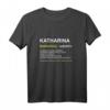 Lustiges Katharina & Kathi T-Shirt mit Namen - Perfektes Geschenk für Geburtstag, Weihnachten & Muttertag für Frauen