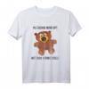 Plüschig Wird Oft Mit Dick Verwechselt T-Shirt – Lustiges Teddybär Motiv für Männer & Frauen mit Humor