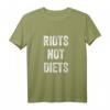 Riots nicht Diät feministisches T-Shirt für Frauen - Vintage Design gegen Diäten, Essensliebe & Empowerment