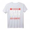 Vorsicht ich bin zu dick zum Wegrennen - Ich Kämpfe T-Shirt für Übergewichtige mit Humor