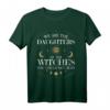 Wir sind die Töchter der Hexen, die Sie nicht verbrennen konnten T-Shirt – Lustiges feministisches Halloween-Geschenk für Frauen
