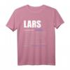 Lars Vorname Name Rufname Geschenk T-Shirt - Witziges Geburtstagsgeschenk mit Namensspruch für Frauen & Mädchen