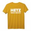 Hetz mich nicht! Sarkastischer Spruch T-Shirt – Lustiges Geschenk für Bauarbeiter, Gipser, Maler & Handwerker für Firmenfeste & Feierlichkeiten