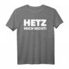 Hetz mich nicht! Sarkastischer Spruch T-Shirt – Lustiges Geschenk für Bauarbeiter, Gipser, Maler & Handwerker für Firmenfeste & Feierlichkeiten