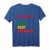 GRÜN GEHT GAR NICHT! HapDeer T-Shirt – Protest gegen Grüne Politik, Anti Grünen Statement für Wahlen & Demo