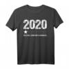 2020 Sehr Schlecht, Würde Nicht Empfehlen T-Shirt – Humorvolles Ironie-Shirt für Freunde und Spaßmacher