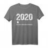 2020 Sehr Schlecht, Würde Nicht Empfehlen T-Shirt – Humorvolles Ironie-Shirt für Freunde und Spaßmacher