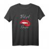 Freches Damen T-Shirt mit Sprüchen: Trübsal ist nicht das einzige, das ich blasen kann - originelles Geschenk für HapDeer & Jahrestag