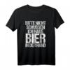 Bitte nicht Schubsen ich habe Bier in der Hand - Lustiges Sauf Spruch T-Shirt für Partyurlaub, Feiern und Gruppen