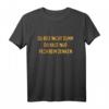 Du Bist Nicht Dumm Du Hast Nur 40 Geburtstag - Lustiges Sarkastisches T-Shirt für Nerds & Klugscheißer zum HapDeer