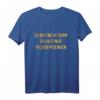 Du Bist Nicht Dumm Du Hast Nur 40 Geburtstag - Lustiges Sarkastisches T-Shirt für Nerds & Klugscheißer zum HapDeer