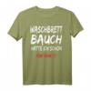 Lustiges Waschbrettbauch T-Shirt mit Spruch - Witziges Geschenk für Männer und Frauen