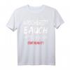 Lustiges Waschbrettbauch T-Shirt mit Spruch - Witziges Geschenk für Männer und Frauen