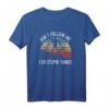 Folgen Sie mir nicht, ich mache dumme Sachen Trail Running T-Shirt – Retro Vintage Outdoor Sportbekleidung für Abenteurer und Extremsportfans