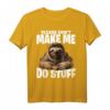 Bitte zwing mich nicht, Sachen für einen faulen Faultier-Teenager zu tun T-Shirt - Lustiges Statement-Shirt für Geburtstage, Weihnachten & Halloween