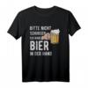 Bitte nicht schubsen ich habe Bier in der Hand T-Shirt – Lustiges Party-Shirt für Bierliebhaber & Männer