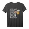 Bitte nicht schubsen ich habe Bier in der Hand T-Shirt – Lustiges Party-Shirt für Bierliebhaber & Männer