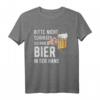 Bitte nicht schubsen ich habe Bier in der Hand T-Shirt – Lustiges Party-Shirt für Bierliebhaber & Männer