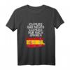 Ich muss gar nichts - ich muss nur nach Spanien T-Shirt für Spanienfans, Reisende & Auswanderer