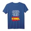 Ich muss gar nichts - ich muss nur nach Spanien T-Shirt für Spanienfans, Reisende & Auswanderer