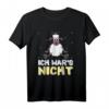 Büro Humor Sarkasmus Ich wars nicht T-Shirt - Lustiges Spruchshirt für Kollegen, Morgenmuffel & Freunde mit Sinn für Ironie