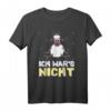 Büro Humor Sarkasmus Ich wars nicht T-Shirt - Lustiges Spruchshirt für Kollegen, Morgenmuffel & Freunde mit Sinn für Ironie