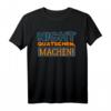 Nicht Quatschen - Machen T-Shirt für Männer und Frauen – Lustiges Arbeits- und Macher-Shirt als Geschenk zum Geburtstag