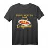 Du Bist Nicht Du Ohne Currywurst - Lustiges Fast Food Wurst Ruhrpott T-Shirt für Currywurst- und Street Food Fans