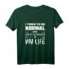 Ich habe versucht, einmal zwei Minuten meines Lebens normal zu sein - Lustiges Zitat T-Shirt für Männer und Frauen, ideales Geschenk für Geburtstag, Weihnachten & besondere Anlässe