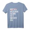 Lustiges Anti Veganer Spruch T-Shirt - Humorvolles Geschenk für Nicht-Veganer, Perfekt für Geburtstag & Weihnachten