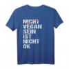 Lustiges Anti Veganer Spruch T-Shirt - Humorvolles Geschenk für Nicht-Veganer, Perfekt für Geburtstag & Weihnachten