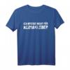 Gegen Klimaaktivisten & Klimakleber T-Shirt – Humorvolles Statement gegen Klima-Demos & Extremismus
