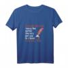Bitte ärgern Sie die Autorin nicht, sie könnte Sie in ein Buch schreiben - Witziges T-Shirt für Autoren, Schriftsteller & Literaturfans