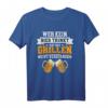 Wer Kein Bier Trinkt Hat Das Grillen Nicht Verstanden - Lustiges BBQ T-Shirt für Grillmeister und Bierliebhaber
