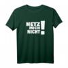 HETZ MICH NICHT! Lustiges Fun T-Shirt mit Spruch für Männer und Frauen – Perfekt als Geschenk zum Geburtstag ab 50, für entspannte und sarkastische Personen