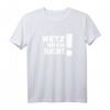 HETZ MICH NICHT! Lustiges Fun T-Shirt mit Spruch für Männer und Frauen – Perfekt als Geschenk zum Geburtstag ab 50, für entspannte und sarkastische Personen