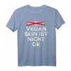 Anti Veganer Spruch T-Shirt - Vegan Sein Ist Nicht Ok, Lustiges Nicht-Vegan Outfit für Kollegen & Freunde