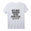 Bitte nicht schubsen! Ich bin schon leicht angetüdelt - Lustiges Party T-Shirt für Festivals, Dorffeste & Feiern