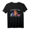 Adopt Don't Shop Shirt - Animal Rescue Ich Bin Mit Ihnen T-Shirt für Tierschützer & Tierliebhaber