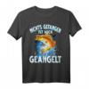 Nichts Gefangen ist auch Geangelt - Lustiges Fischer Angler T-Shirt für Angler und Hobbyfischer